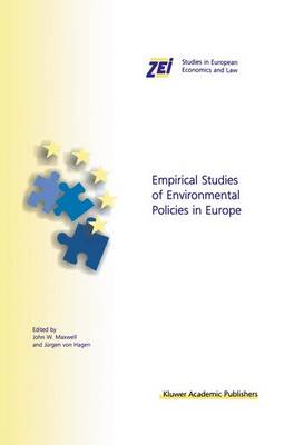 Empirical Studies of Environmental Policies in Europe - ZEI Studies in European Economics and Law 3 (Hardback)