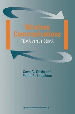 Wireless Communications: TDMA versus CDMA (Hardback)