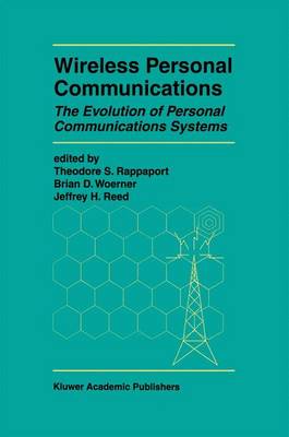 Wireless Personal Communications: The Evolution of Personal Communications Systems - The Springer International Series in Engineering and Computer Science 424 (Hardback)