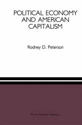 Political Economy and American Capitalism (Hardback)