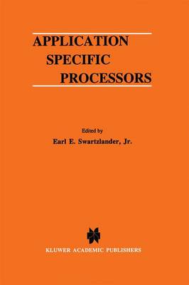 Application Specific Processors - The Springer International Series in Engineering and Computer Science 380 (Hardback)