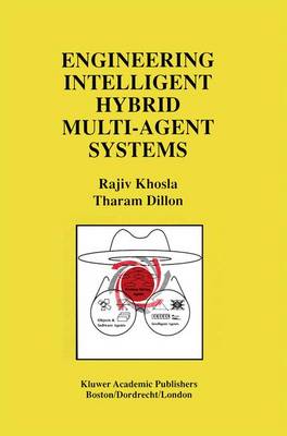 Engineering Intelligent Hybrid Multi-Agent Systems (Hardback)