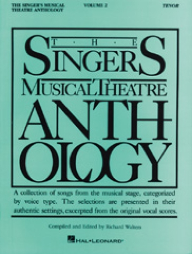 Singers Music Theatre Anthology: Singer's Musical Theatre Anthology Tenor v. 2 - Piano-Vocal Series (Paperback)