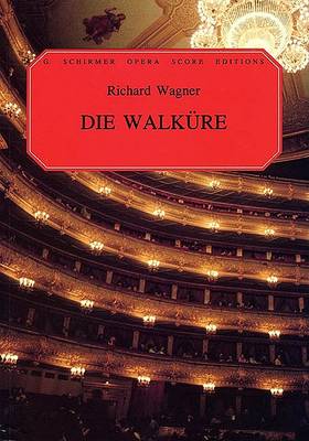 Richard Wagner: Die Walkure (Paperback)
