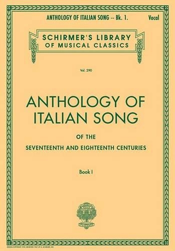 Anthology Of Italian Song Of The 17th And 18th Centuries Book I (Paperback)