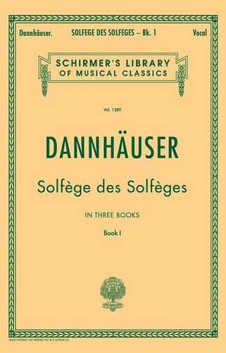 A. Dannhauser: Solfege Des Solfeges Book 1 (Paperback)