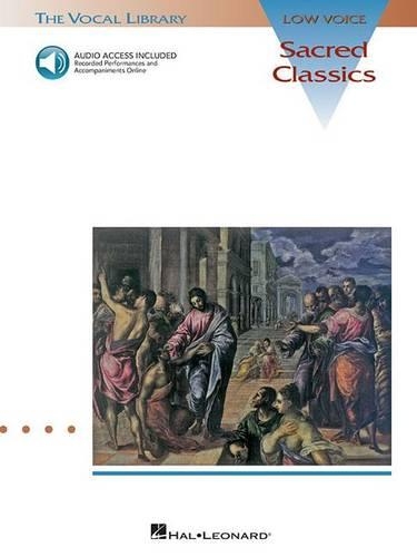 Sacred Classics: With a Companion of Performances and Accompaniments the Vocal Library