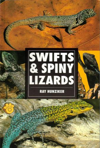 Swifts and Spiny Lizards - Herpetology series (Paperback)