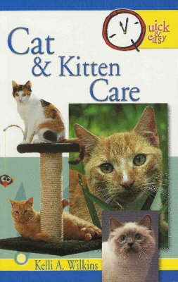 Cat and Kitten Care - Quick and Easy (Paperback)