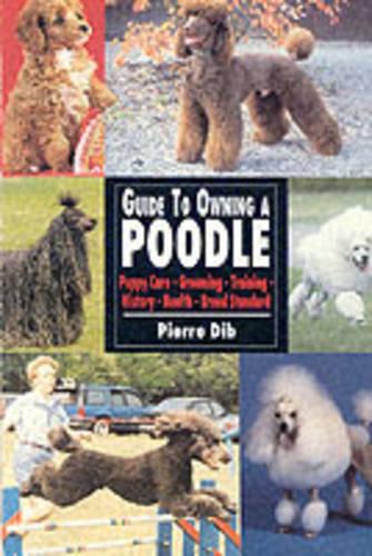 Guide to Owning a Poodle (Paperback)