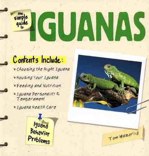 The Simple Guide to Iguanas (Hardback)