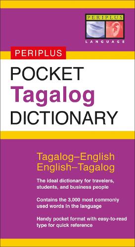 Pocket Tagalog Dictionary: Tagalog-English English-Tagalog - Periplus Pocket Dictionaries (Paperback)