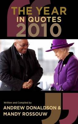 The Year in Quotes: 2010 (Paperback)