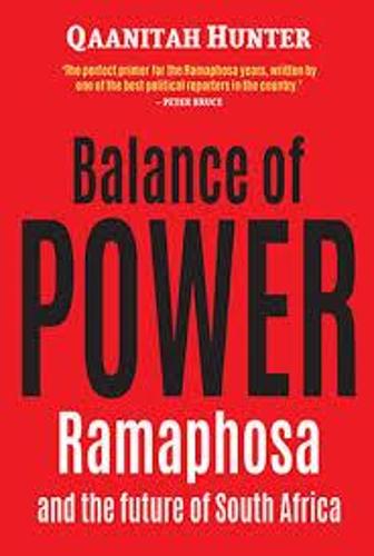 Balance of Power: Ramaphosa and the Future of South Africa (Paperback)