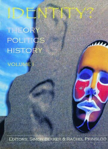 Identity? Theory, Politics, History v. 1 (Paperback)