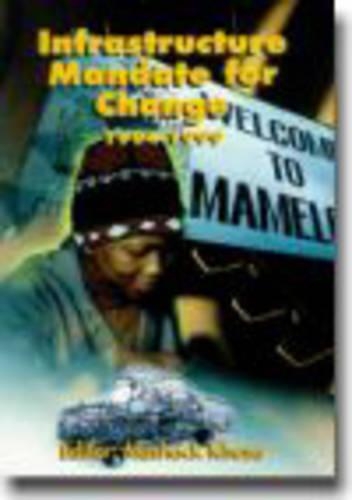 Infrastructure Mandates for Change 1994-1999 (Paperback)