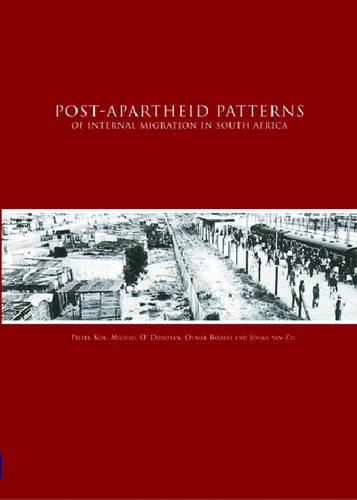 Post Apartheid Patterns of Internal Migration in South Africa (Paperback)