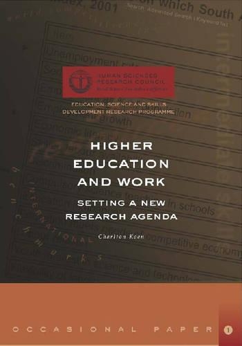 Higher Education and Work: Setting a New Research Agenda (Paperback)