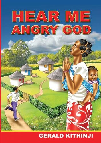 Hear Me Angry God (Paperback)