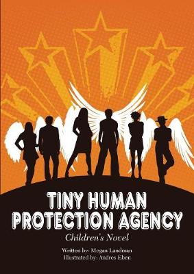 Tiny Human Protection Agency (Paperback)