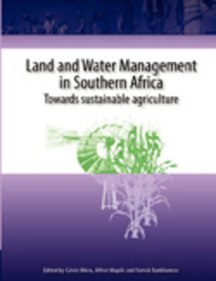Land and Water Management in Southern Africa: Towards Better Water Use in Semi-arid and Arid Areas (Paperback)