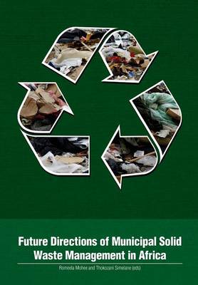 Future Directions of Municipal Solid Waste Management in Africa (Paperback)