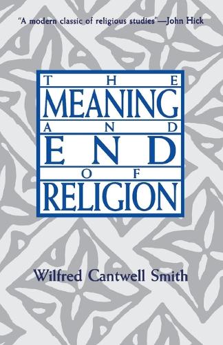 The Meaning and End of Religion (Paperback)