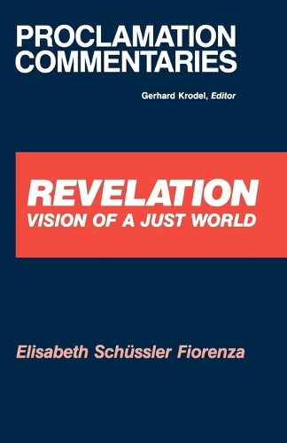 Revelation: Vision of a Just World - Proclamation commentaries (Paperback)