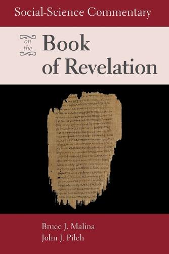 Social Science Commentary on the Book of Revelation (Paperback)