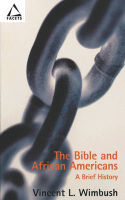 The Bible and African Americans: A Brief History (Paperback)