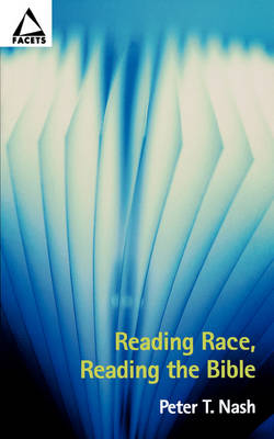 Reading Race, Reading the Bible - Facets S. (Paperback)
