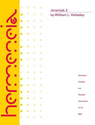 Jeremiah: A Commentary on the Book of the Prophet Jeremiah Chapters 26-52 - Hermenia (Hardback)