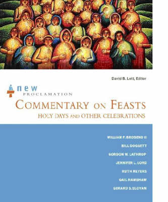 Commentary on Feasts, Holy Days and Other Celebrations - New Proclamation (Paperback)