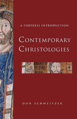 Contemporary Christologies: A Fortress Introduction (Paperback)