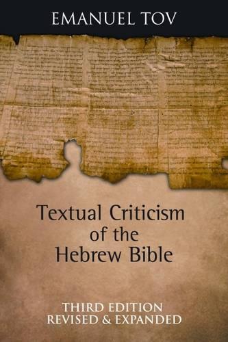 Textual Criticism of the Hebrew Bible (Hardback)