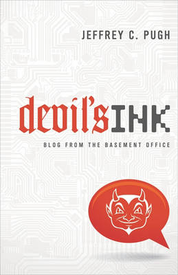 Devil's Ink: Blog from the Basement Office (Paperback)