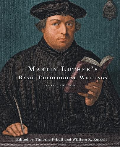 Martin Luther's Basic Theological Writings (Paperback)
