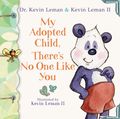 My Adopted Child, There's No One Like You (Hardback)