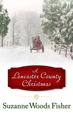 A Lancaster County Christmas (Hardback)