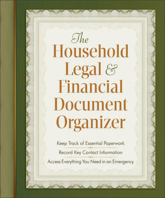 The Household Legal and Financial Document Organizer (Spiral bound)