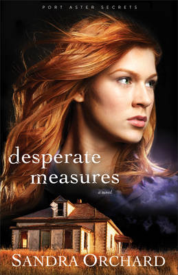 Desperate Measures - Port Aster Secrets 3 (Paperback)