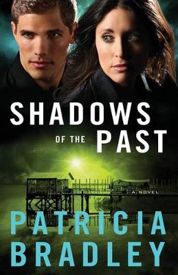 Shadows of the Past: A Novel (Paperback)
