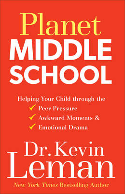 Planet Middle School: Surviving the Drama of the Crazy Years (Hardback)