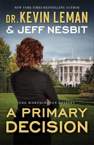 Primary Decision - Worthington Destiny 03 (Paperback)