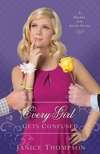 Every Girl Gets Confused: A Novel (Paperback)