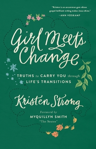 Girl Meets Change: Truths to Carry You Through Life's Transitions (Paperback)