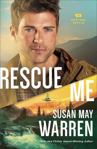 Rescue Me - Montana Rescue 02 (Paperback)