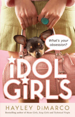 Idol Girls: What's Your Obsession? (Paperback)