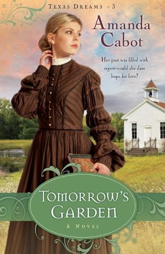 Tomorrow's Garden: A Novel (Paperback)