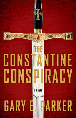 The Constantine Conspiracy: A Novel (Paperback)
